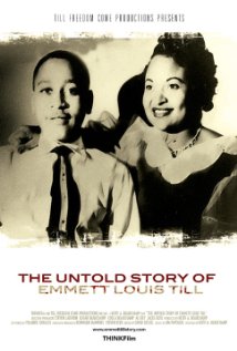 The Untold Story of Emmett Louis Till The Untold Story of Emmett Louis Till